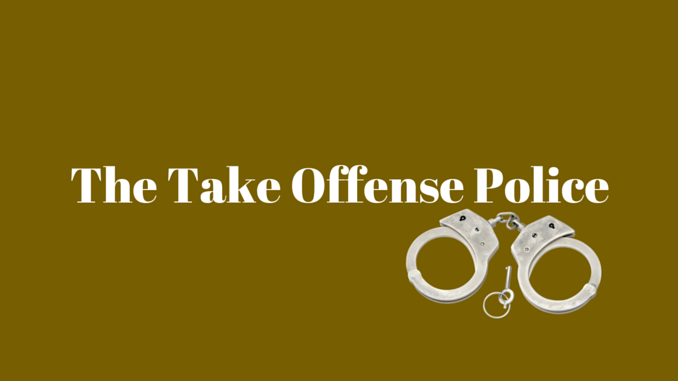 The Take Offense Police - Missy Mwac